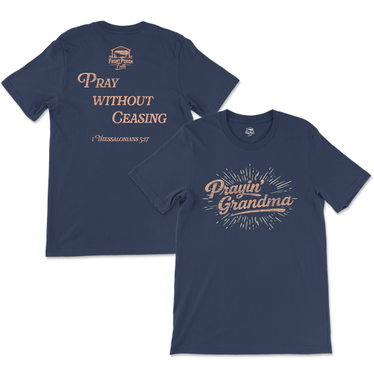 Prayin' Grandma - 1 Thessalonians 5:17 - Tee
