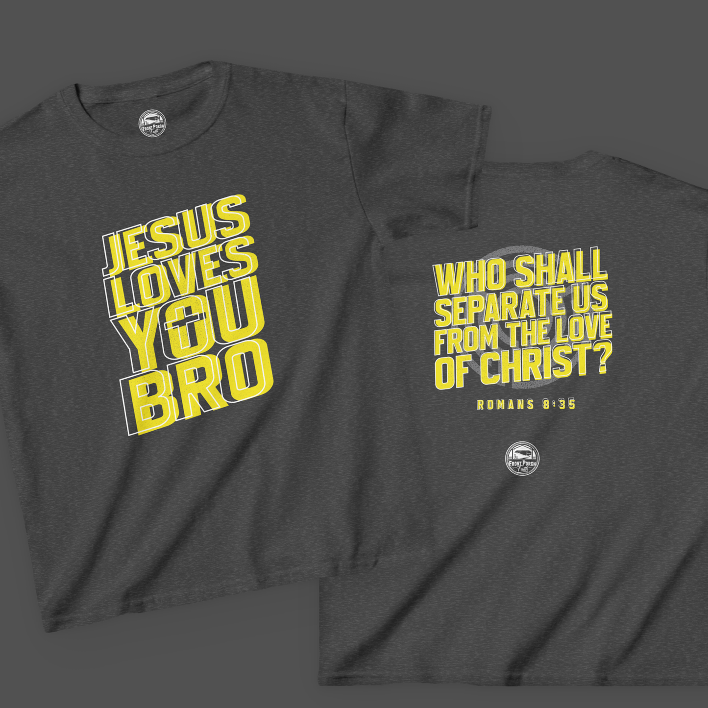 "Jesus Loves You Bro" - Youth Tee