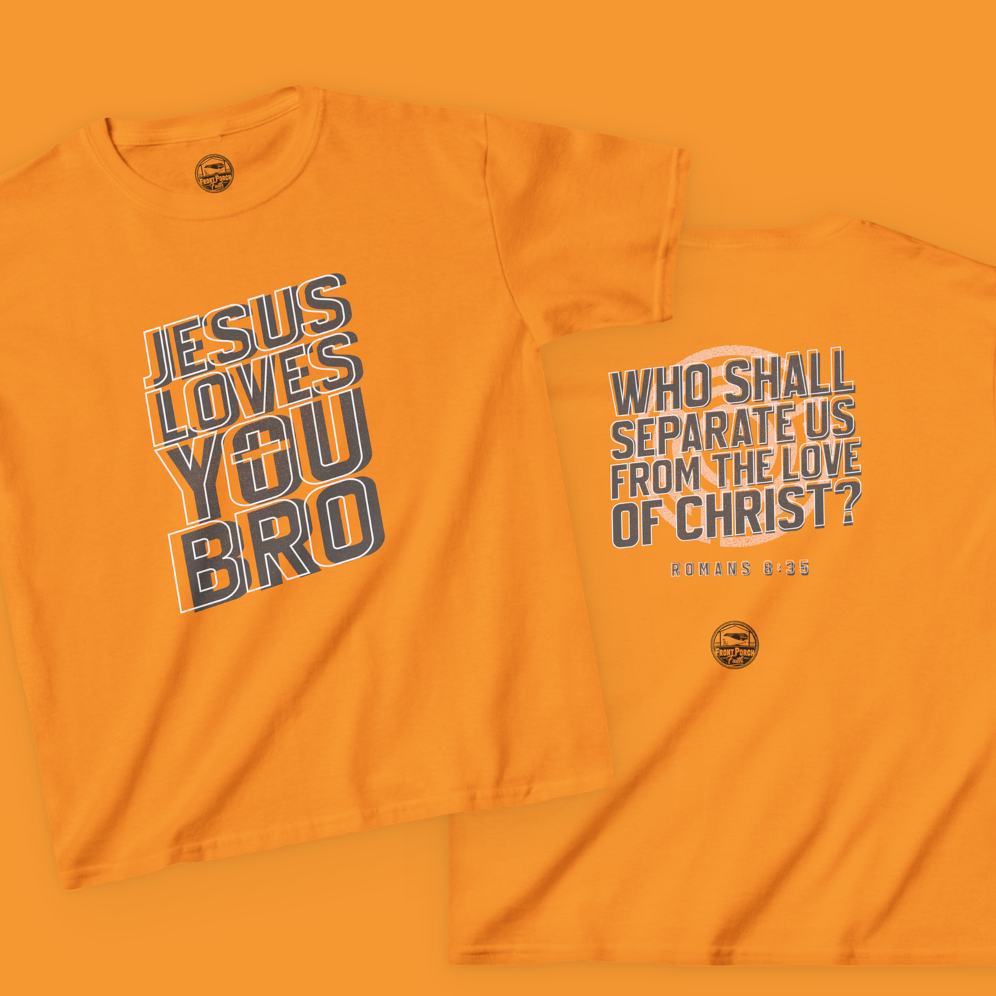 "Jesus Loves You Bro" - Youth Tee