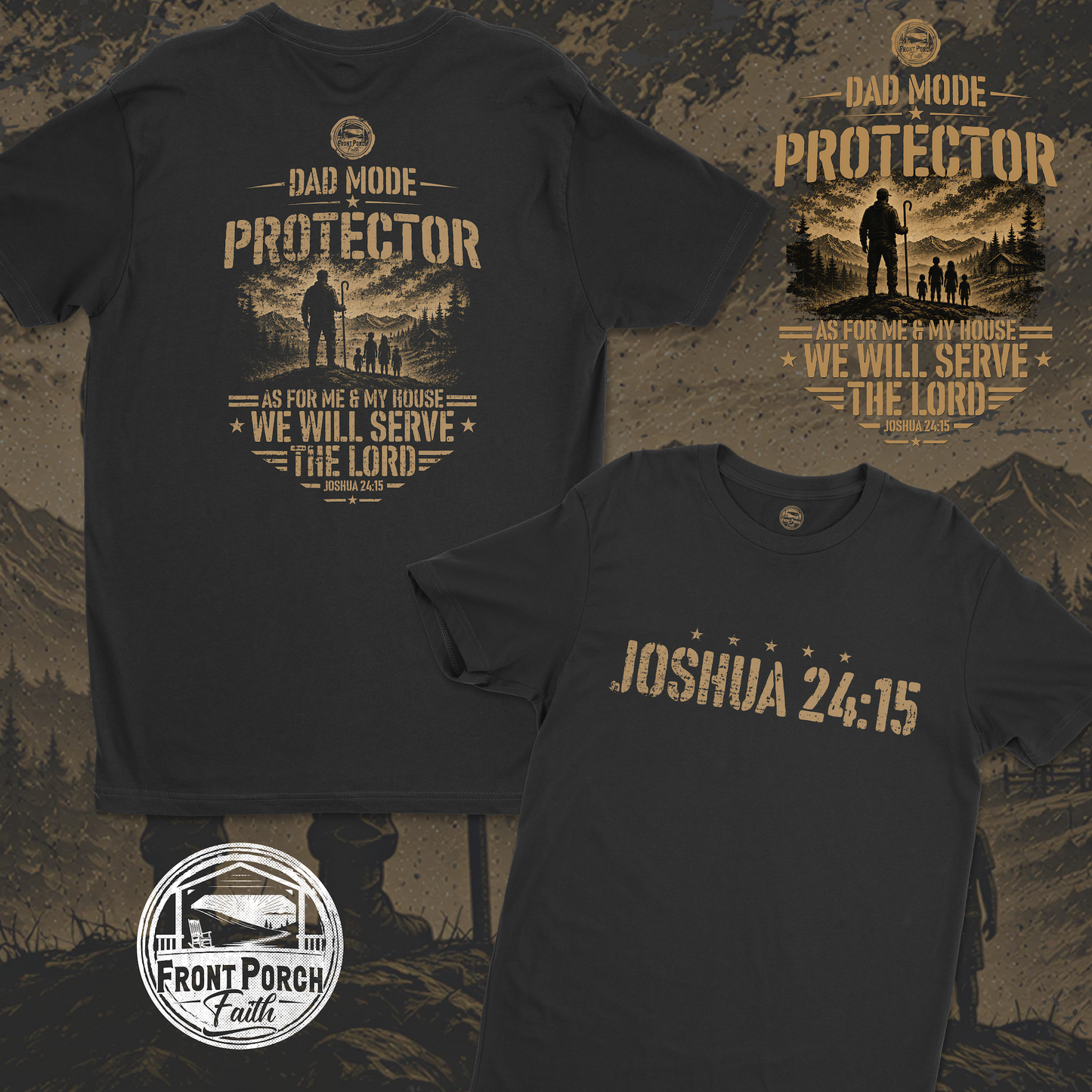 Dad Mode: Protector Joshua 24:15 - Tee
