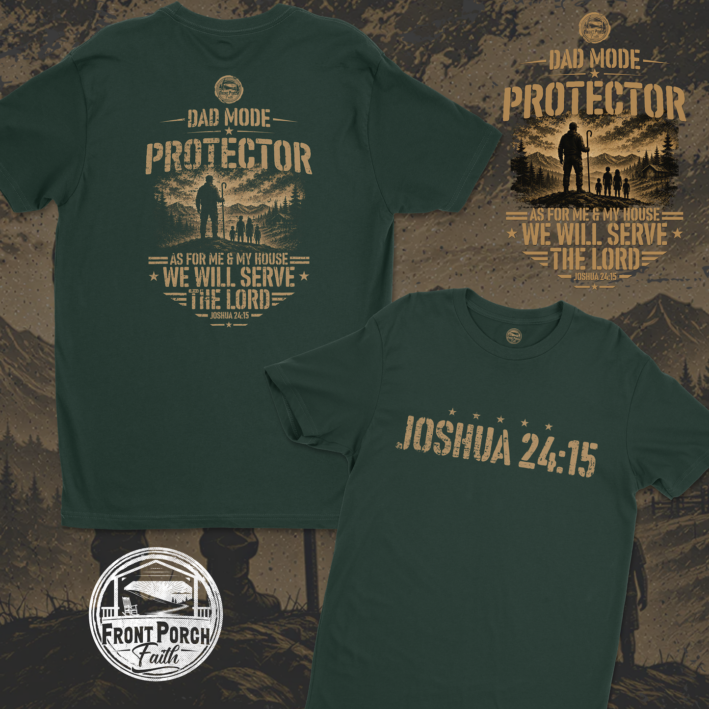 Dad Mode: Protector Joshua 24:15 - Tee